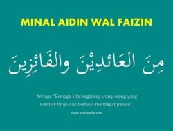 Minal Aidin Wal Faizin – Tulisan Bahasa Arab dan Artinya – Lengkap