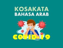 Bahasa Arab Seputar Corona Covid-19
