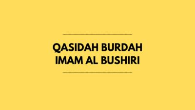 Qasidah Burdah Imam Al Bushiri